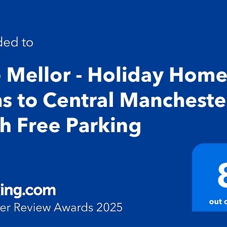 Heyhoo The Mellor - Holiday Home With Free Parking - 5 Minutes Drive To Coop Live, Etihad Stadium & Manchester City Centre * Manchester